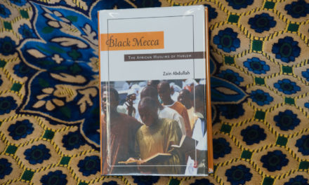 IRC Book Review: Black Mecca, The African Muslims of Harlem