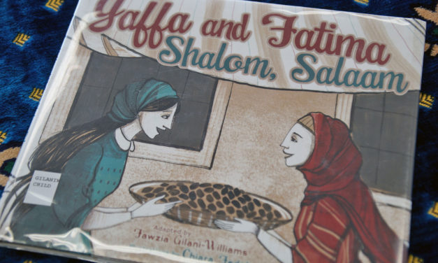 IRC Book Review: Yaffa and Fatima, Shalom, Salaam