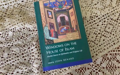 IRC Book Review: Windows on the House of Islam: Muslim Sources on Spirituality and Religious Life