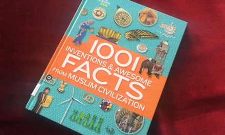 IRC Book Review: 1001 Inventions and Awesome Facts from Muslim Civilization