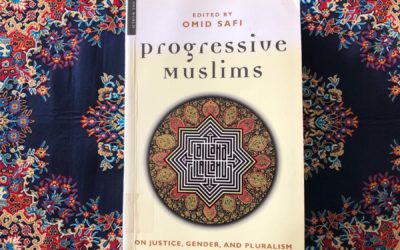 IRC Book Review: Progressive Muslims on Justice, Gender and Pluralism