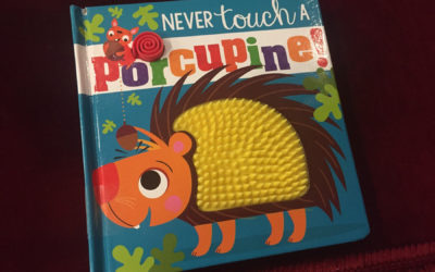 IRC Book Review: Never Touch a Porcupine!