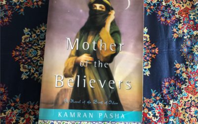 IRC Book Review: ‘Mother of Believers: A Novel of the Birth of Islam’