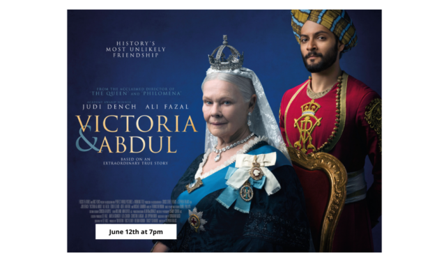 Milwaukee Muslim Film Festival features Victoria & Abdul and its story about the transformative power of friendship across differences