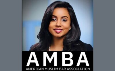 American Muslim Bar Association Introduces Valuable Opportunities For Attorneys While Promoting and Protecting Muslim Legal Rights