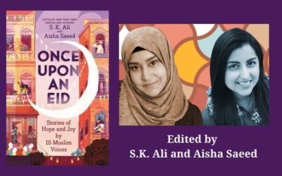 Once Upon an Eid: Stories of Hope and Joy by 15 Muslim Voices