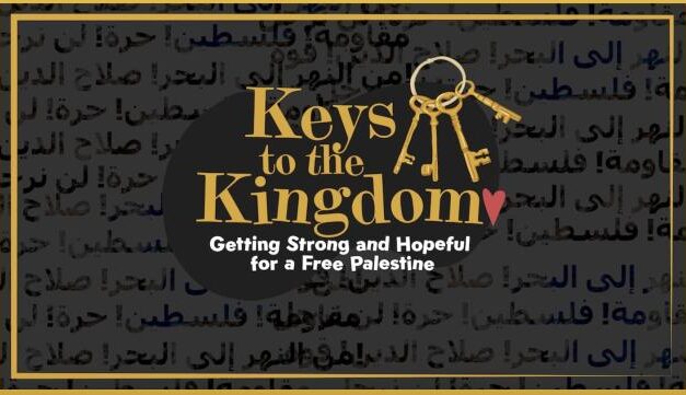 Keys to the Kingdom: Engaging Youth in Proactive Thinking about Palestine