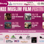 9th Annual Milwaukee Muslim Film Festival to illuminate complexity of contemporary Muslim experiences