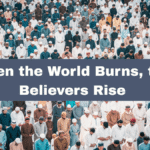 From Palestine to Pakistan: Faith That Moves Mountains, Courage That Shakes Empires