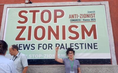 Scenes from the end of Zionism: Reflections on the Jewish Anti-Zionist Congress in Vienna