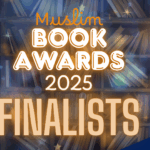 Muslim Book Awards 2025: Finalists