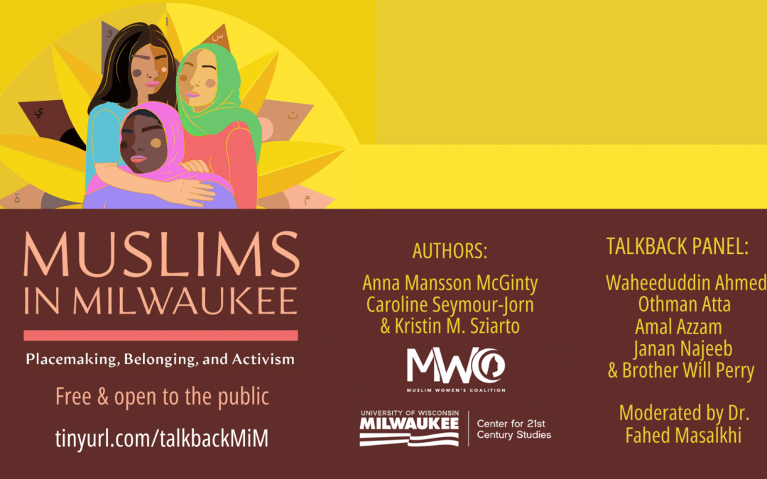 “Muslims in Milwaukee” book launch: Authors and community in discussion