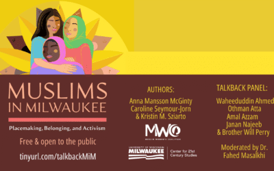 “Muslims in Milwaukee” book launch: Authors and community in discussion