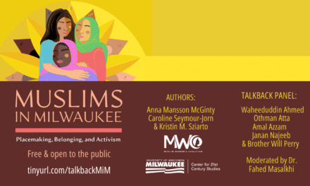 “Muslims in Milwaukee” book launch: Authors and community in discussion